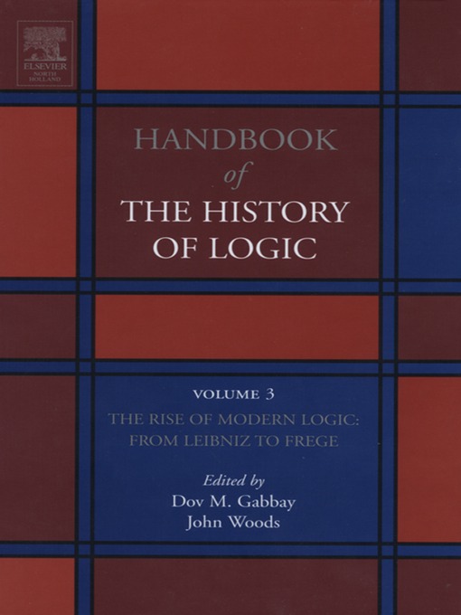 Title details for The Rise of Modern Logic by Dov M. Gabbay - Available